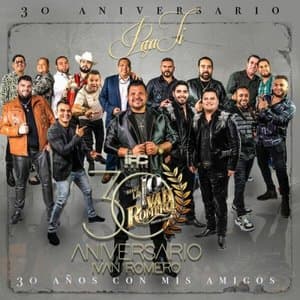 30 Aniversario con mis amigos Ivan Romero