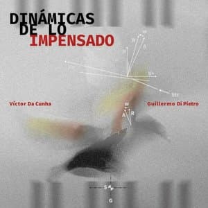Dinamicas de lo impensado