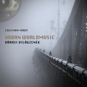 Urban Worldmusic (Varosi vilagzenek)