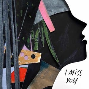 I Miss You