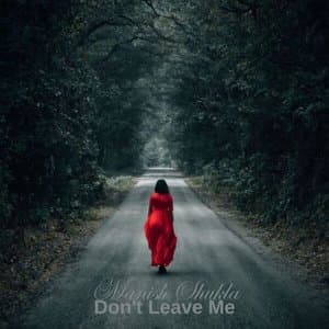Dont Leave Me