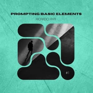 Prompting Basic Elements