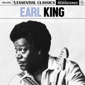 Essential Classics, Vol. 782: Earl King