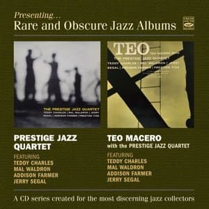 The Prestige Jazz Quartet + Teo Macero (2 LP on 1 CD) (Remastered)