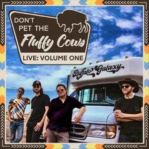 Dont Pet the Fluffy Cows - Live: Vol. One