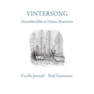 Vintersong - Desemberdikt av Hanne Bramness