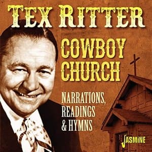 Cowboy Church: Narrations, Readings & Hymns