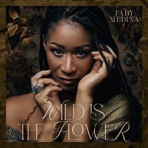 Wild Is the Flower