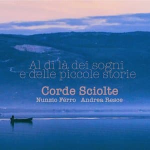 Al di la dei sogni e delle piccole storie