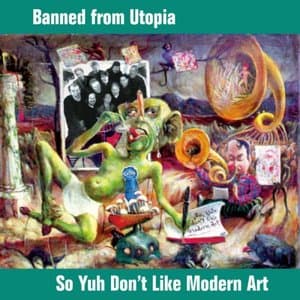 So Yuh Dont Like Modern Art