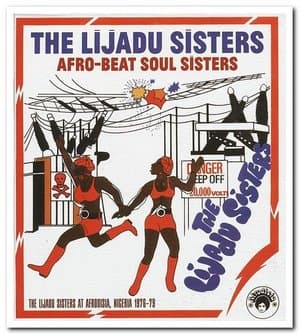 Afro-Beat Soul Sisters: The Lijadu Sisters At Afrodisia, Nigeria, 1976-79
