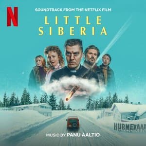 Little Siberia (Soundtrack from the Netflix Film)