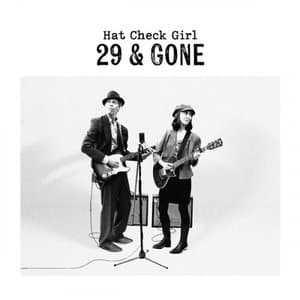 29 & Gone