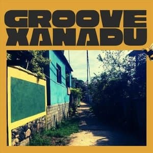 Groove Xanadu