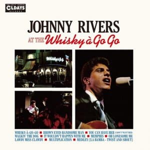 Johnny Rivers At the Whisky a Go Go / Bonus Track