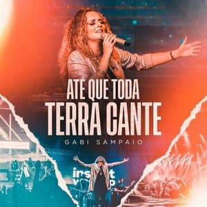 Ate Que Toda Terra Cante (Ao Vivo)