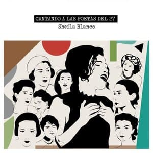 Cantando a las poetas del 27