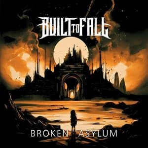 Broken Asylum