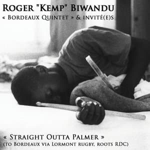 Straight Outta Palmer (To Bordeaux via Lormont, Roots RDC)