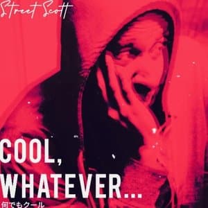 COOL, WHATEVER