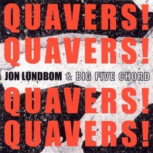 Quavers! Quavers! Quavers! Quavers!