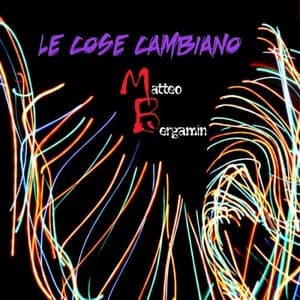 Le Cose Cambiano