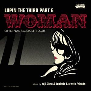 rupanSan Shi  PART6 orizinaru*saundotoratsuku2 {LUPIN THE THIRD PART6~WOMAN} 