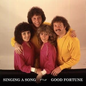 Singing A Song / Good Fortune