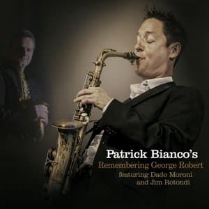 Patrick Biancos Remembering George Robert