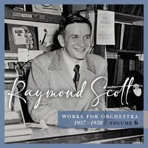Works for Orchestra, 1937-1958 (Vol. 6)