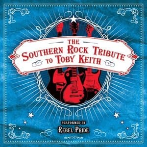 The Southern Rock Tribute to Toby Keith Performed by Rebel Pride