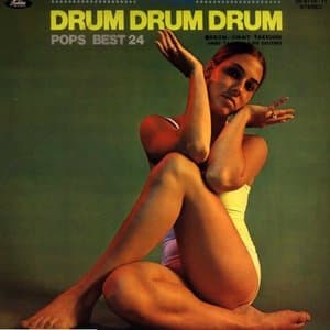 DRUM DRUM DRUM ~POPS BEST 24~