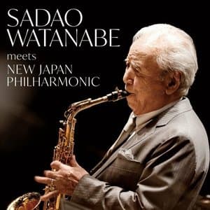 Sadao Watanabe meets New Japan Philharmonic (live)