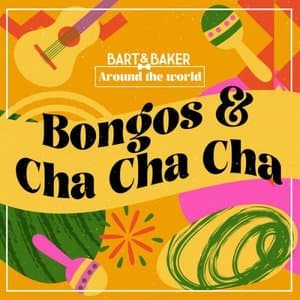 Around the world, Vol. 3: Bongos & Cha Cha Cha