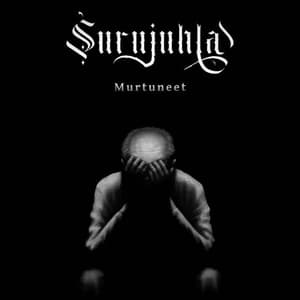 Murtuneet