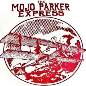 The Mojo Parker Express