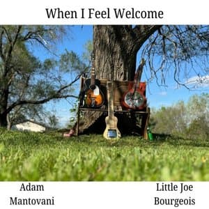 When I Feel Welcome