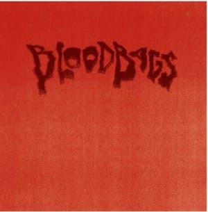 BLOODBAGS