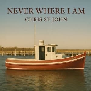Never Where I Am