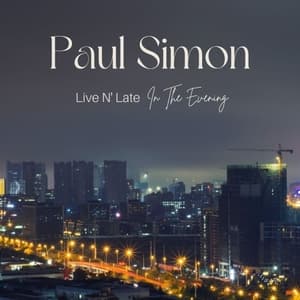 Paul Simon Live 'N' Late In The Evening