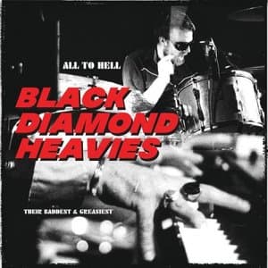 All To Hell/Their Baddest and Greasiest Black