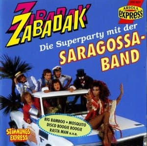 Zabadak - Die Superparty Mit Der Saragossa Band