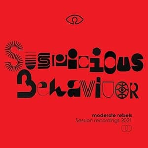 Suspicious Behaviour... Session Recordings 2021