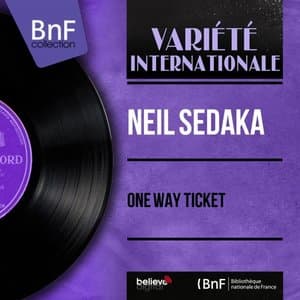 One Way Ticket