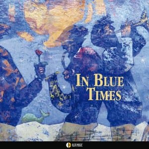 IN BLUE TIMES
