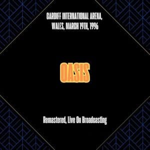 Cardiff International Arena, Wales, March 19th, 1996 (Remastered, Live On Broadcasting)
