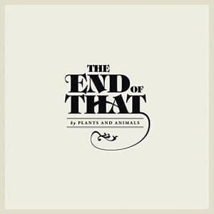 The End Of That