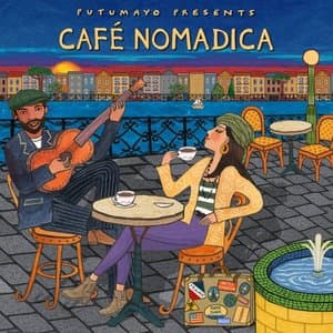 Cafe Nomadica by Putumayo