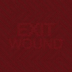 Exit Wound