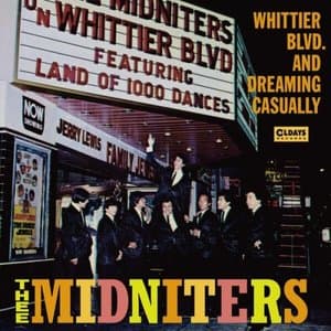 Whittier Blvd. and Dreaming Casually